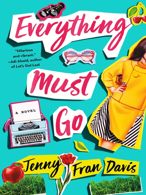 Title details for Everything Must Go by Jenny Fran Davis - Wait list